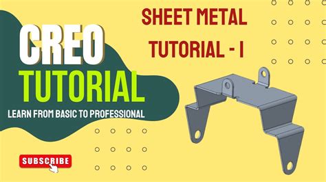 sheet metal design in creo|sheet metal creo tutorial.